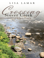 Crossing Stover Creek: Ella's Story