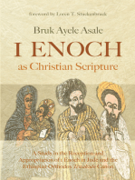 1 Enoch as Christian Scripture: A Study in the Reception and Appropriation of 1 Enoch in Jude and the Ethiopian Orthodox Tewahǝdo Canon