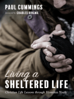 Living a Sheltered Life: Christian Life Lessons through Homeless Youth