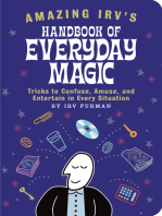 Amazing Irv's Handbook of Everyday Magic: Tricks to Confuse, Amuse, and Entertain in Every Situation