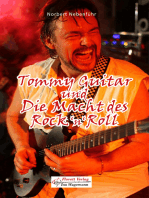Tommy Guitar und die Macht des Rock 'n Roll: Eine Biografie des Amateur-Rockmusikers Norbert Nebenführ