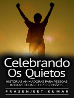 Celebrando Os Quietos: Histórias Animadoras Para Pessoas Introvertidas E Hipersensíveis: A Fênix Quieta, #1