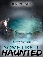 Hot Stuff: Some Like it Haunted