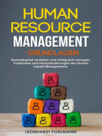 Human Resource Management – Grundlagen: Humankapital verstehen und erfolgreich managen. Funktionen und Herausforderungen des Human Capital Managements.