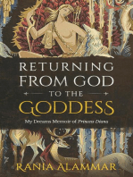 Returning from God to the Goddess My Dreams Memoir of Princess Diana