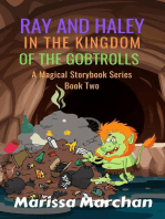 Ray and Haley In the Kingdom of the Gobtrolls: 2