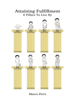 Attaining Fulfillment: 8 Pillars To Live By