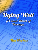 Dying Well: A Comic Novel of Revenge