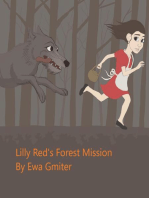 Lilly Red's Forest Mission.