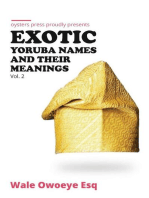 Exotic Yoruba Names And Their Meanings #2