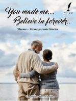 You Made Me Believe In Forever (Grandparents Stories)