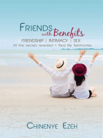 Friends with Benefits: Friendship, Intimacy, Sex