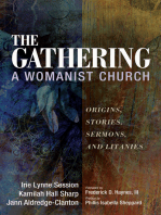 The Gathering, A Womanist Church: Origins, Stories, Sermons, and Litanies