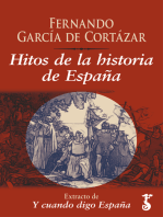 Hitos de la historia de España: Extracto de Y cuando digo España