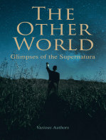 The Other World: Glimpses of the Supernatural: Complete Edition (Vol. 1&2)