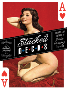Stacked Decks by The Rotenberg Collection (Ebook) - Read free for 30 days