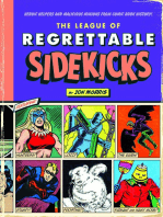 The League of Regrettable Sidekicks