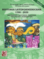 Historia latinoamericana: 1700-2020: sociedades, culturas, procesos políticos y económicos