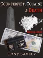 Counterfeit, Cocaine and Death: Rebecca Jamse Thriller, #3