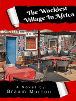 The Wackiest Village In Africa