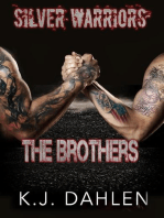 The Brothers: Silver Warriors, #3