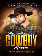 The Billionaire's Cowboy Groom: Clean Billionaire Romance (Sweet Billionaires Book 4)