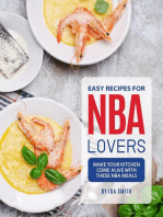 Easy Recipes for NBA Lovers: Make Your Kitchen Come Alive with These NBA Meals