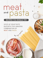 Meat and Pasta Recipes You Should Try