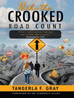 Make the Crooked Road Count