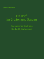 Ein Dorf im Großen und Ganzen: Eine pastorale Nouthesia für das 21. Jahrhundert