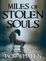 Miles of Stolen Souls