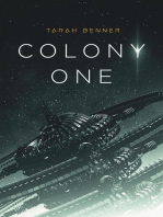 Colony One: The Elderon Chronicles, #1