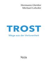 Trost: Wege aus der Verlorenheit