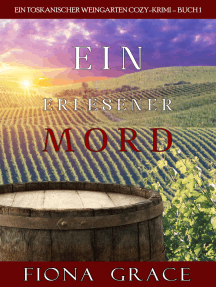Ein erlesener Mord (Ein Toskanischer Weingarten Cozy-Krimi – Buch ...