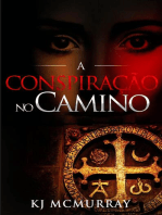 A Conspiração no "Camino"