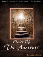 Words Of The Ancients: After Dinner Conversation, #41