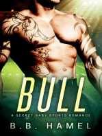 Bull: A Secret Baby Sports Romance: Alpha Sports, #2