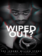 Wiped Out?: The Jerome Wilson Story