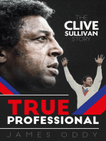 True Professional: The Clive Sullivan Story