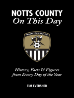 Notts County On This Day: History, Facts &amp; Figures from Every Day of the Year