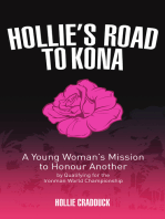 Hollie's Road to Kona: A Young Woman's Ironman Mission