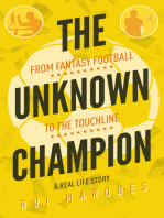 The Unknown Champion: From Fantasy Football to the Touchline