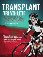 The Transplant Triathlete: From Illness to Ironman
