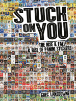 Stuck on You: The Rise &amp; Fall… &amp; Rise of Panini Stickers