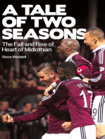 A Tale of Two Seasons: The Fall and Rise of Heart of Midlothian