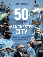 50 Years of Manchester City: The Best and Worst of Everything