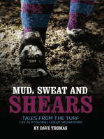 Mud, Sweat and Shears