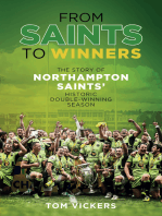 From Saints to Sinners: The Story of Northampton Saints' Historic Double-Winning Season