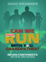 Can We Run With You, Grandfather?