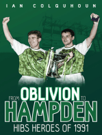 From Oblivion to Hampden: Hibs Heroes of 1991